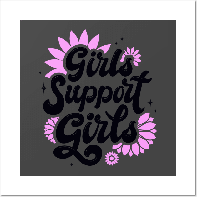 Girls Support Girls Wall Art by aaallsmiles